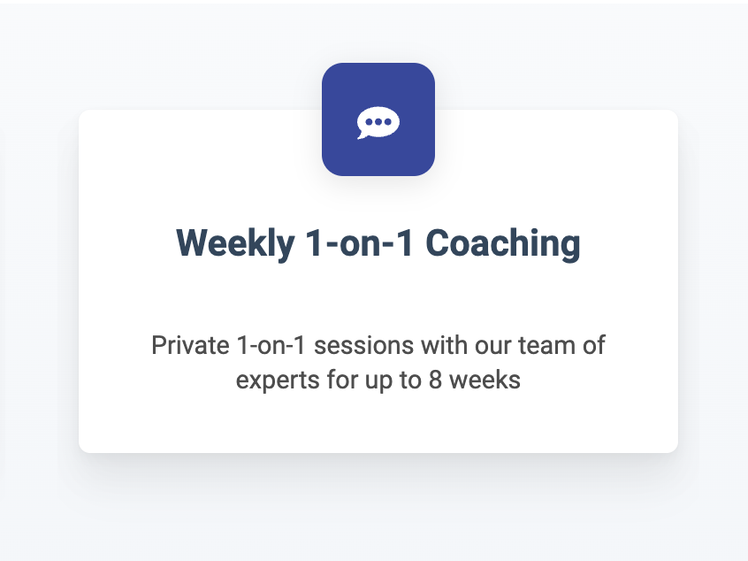 1-on-1 Coaching With Our Team